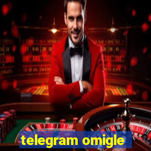 telegram omigle